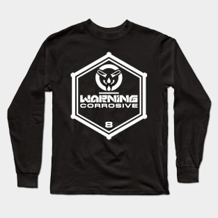 Warning: Corrosive Long Sleeve T-Shirt